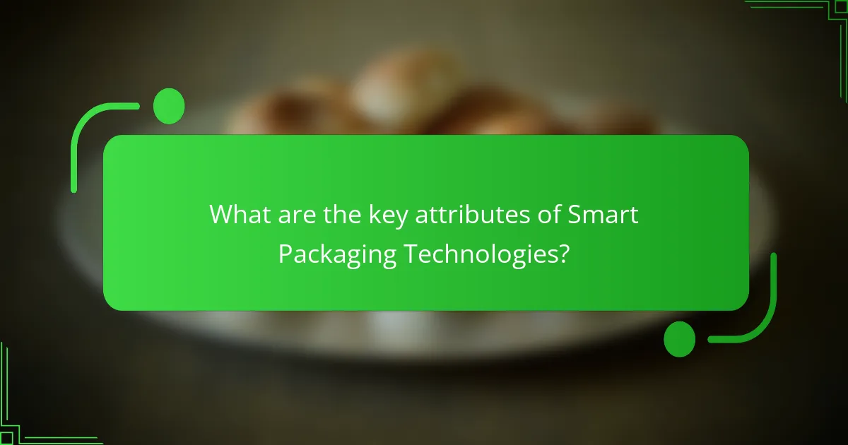 What are the key attributes of Smart Packaging Technologies?